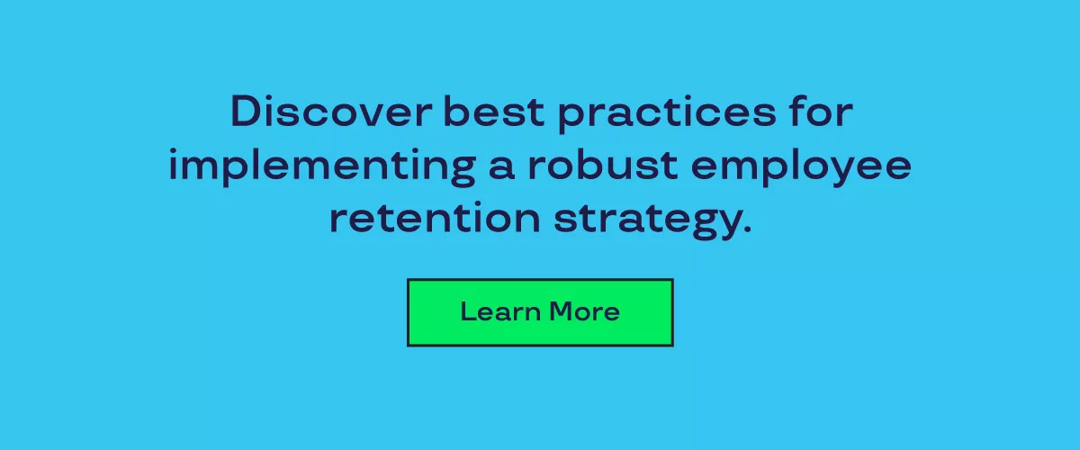 Graphic that says discover best practices for implementing a robust employee retention strategy. 