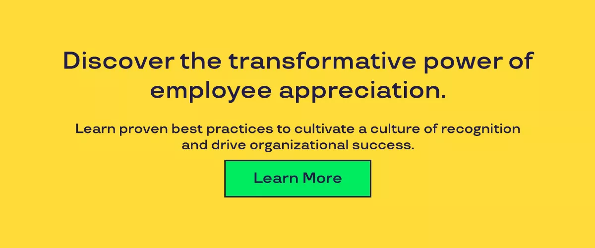 Graphic that says discover the transformative power of employee appreciation. Learn proven best practices to cultivate a culture of recognition and drive organizational success. 