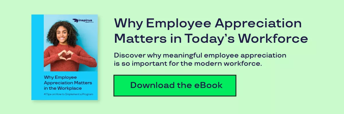 Graphic says "Why Employee Appreciation Matters in Today's Workforce. Discover why meaningful employee appreciation is so important for the modern workforce. Download the eBook" 