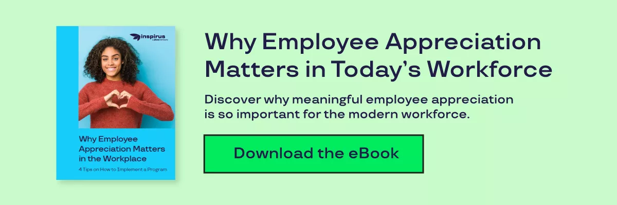 Graphic says "Why Employee Appreciation Matters in Today's Workforce. Discover why meaningful employee appreciation is so important for the modern workforce. Download the eBook"