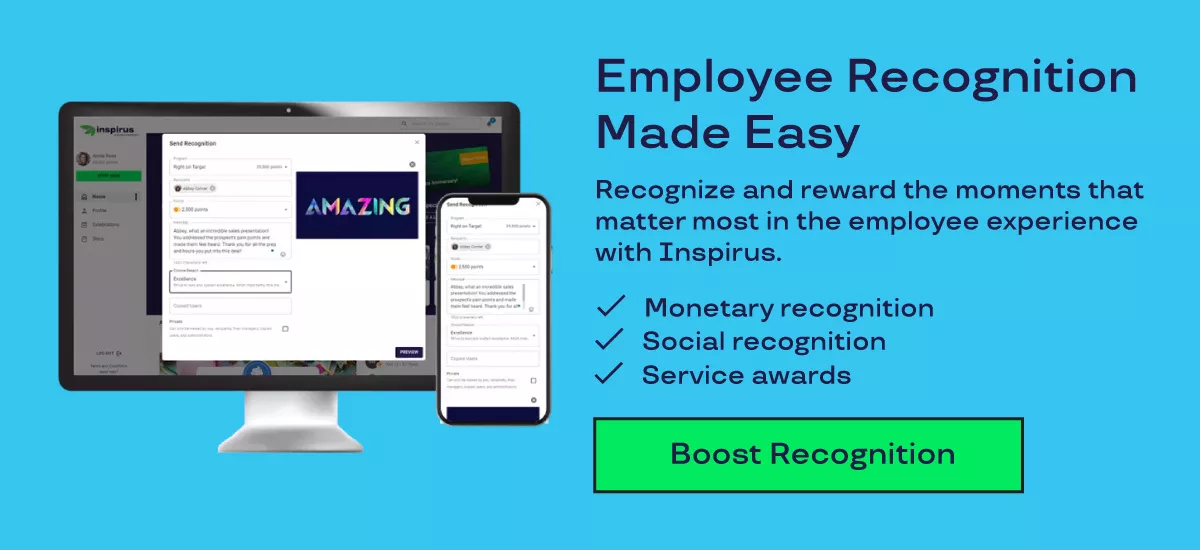 Graphic shows an image of Inspirus Connects on the left. On the right, the graphic says "Employee Recognition Made Easy. Recognize and reward the moments that matter most in the employee experience with Inspirus. ✔ Monetary Recognition ✔Social recognition ✔ Service awards"