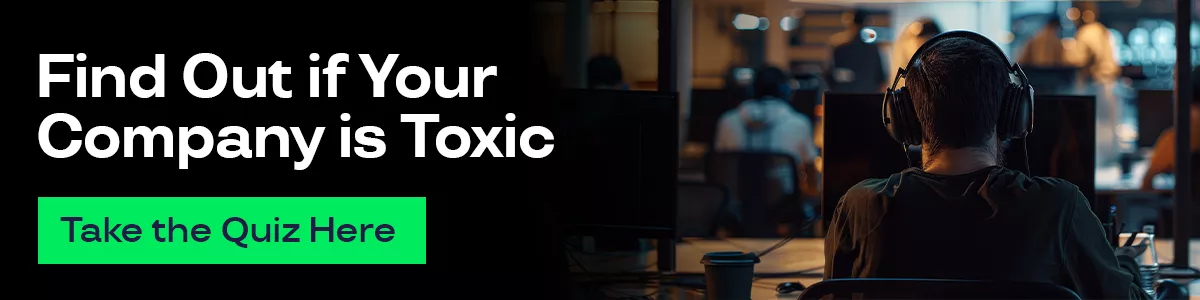 Is Your Company Toxic 